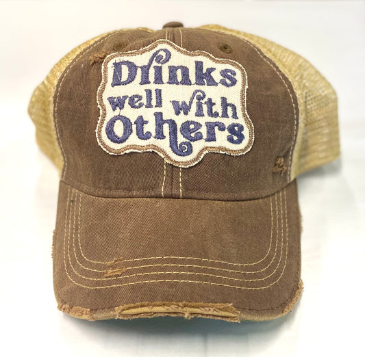 Drinks Well with Others Hat