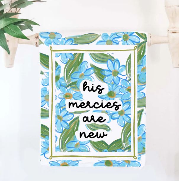 Tea Towel His Mercies Are New