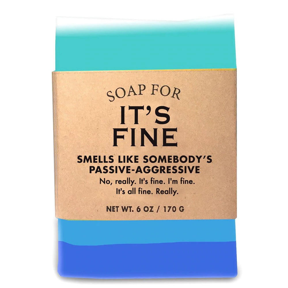 Soap for It's Fine**