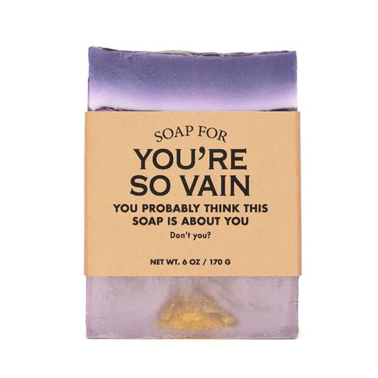 You’re So Vain Soap