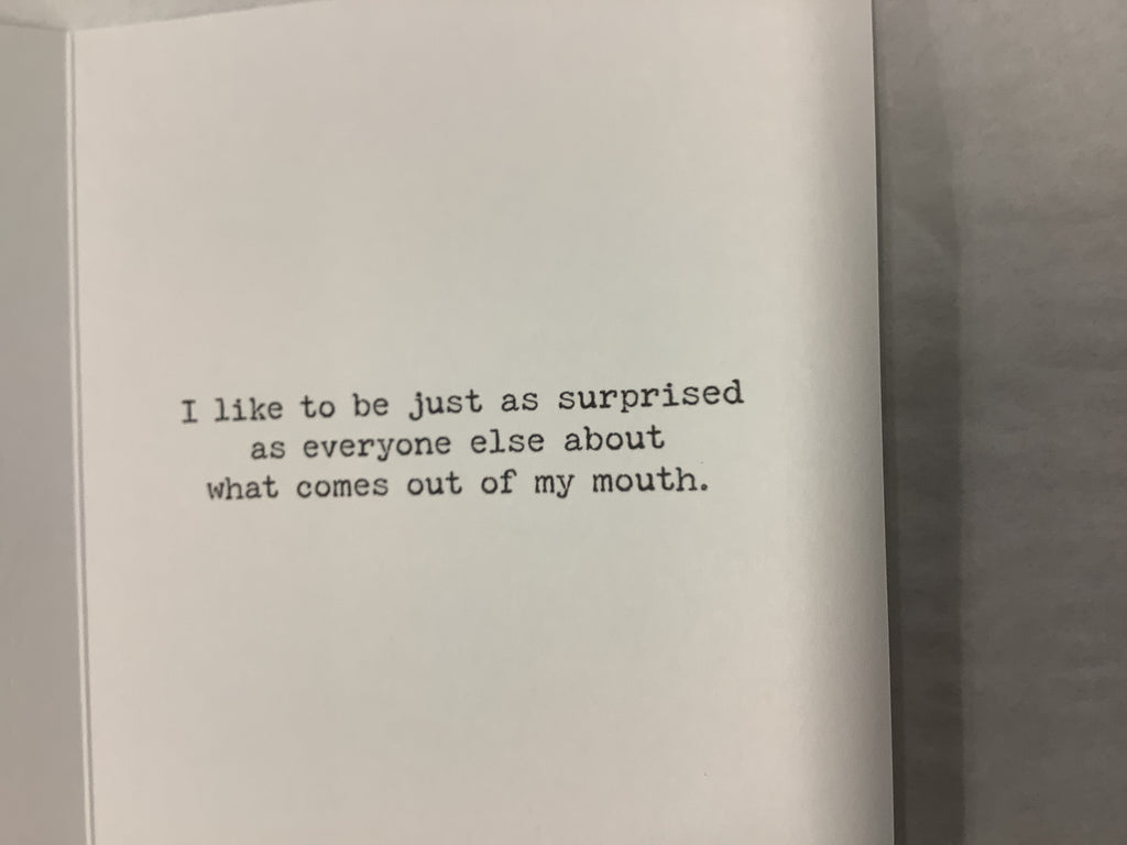 73625 I Don’t like to think before I speak