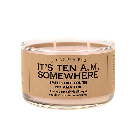 It's TEN A.M. Somewhere Candle**