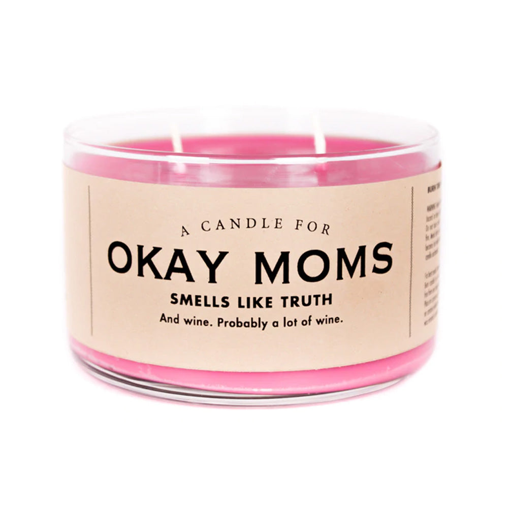 Okay Moms Candle**